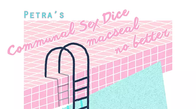Image: Communal Sex Dice • Macseal • No Better - Early Show!