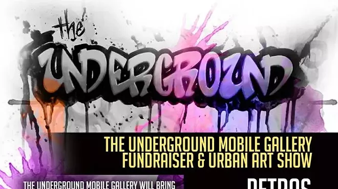Image: The Underground Mobile Gallery Fundraiser & Urban Art Show