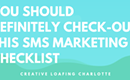 Boost Your Business: Check-Out this SMS Marketing Checklist