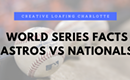 2019 World Series Facts – Astros vs Nationals