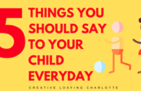 5 Things You Should Say to Your Child Everyday