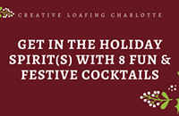 Get In The Holiday Spirit(s) with 8 Fun & Festive Cocktails